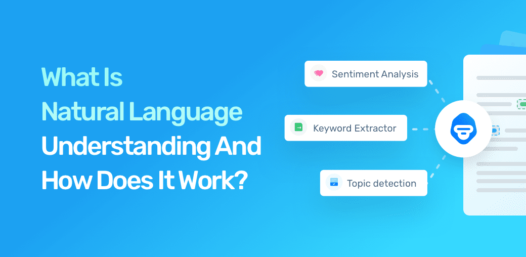 A Comprehensive Guide to Natural Language Understanding